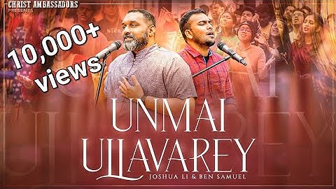Thumbnail of Unmai Ullavarey | Joshua Li | Ben Samuel #worship #tamilchristiansongs #bensamuel #joshuali