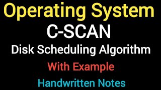 Lec-44 ​ C-SCAN Disk Scheduling Algorithm in OS | Numerical Example