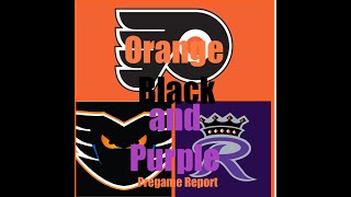 Orange Black and Purple Pregame Report Flyers Devils Phantoms Amercs Royals Icemen