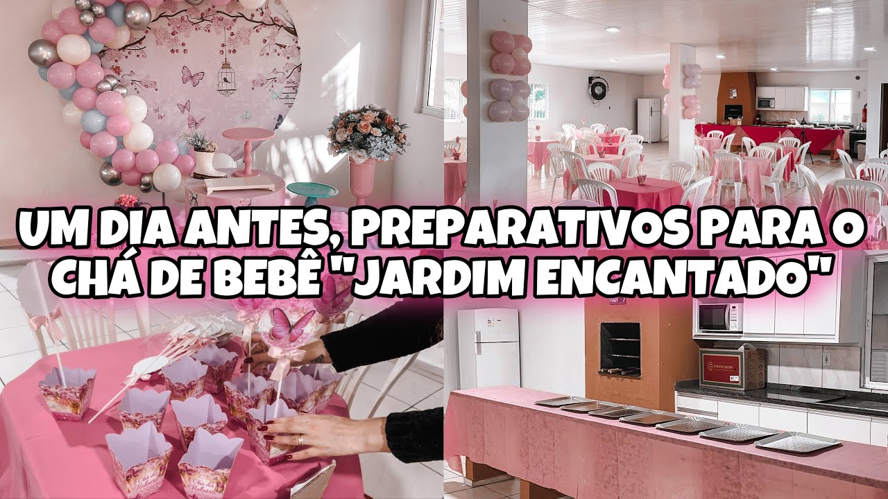 UM DIA ANTES | PREPARATIVOS PARA O CHA DE BEBÊ JARDIM ENCANTADO, FAZENDO BOLOS, TORTAS E DECORAÇÃO