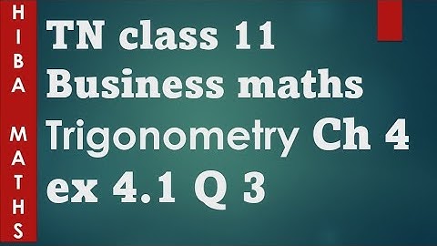11th Business maths trigonometry exercise 4.1 question 3 convert radians to degree chapter 4