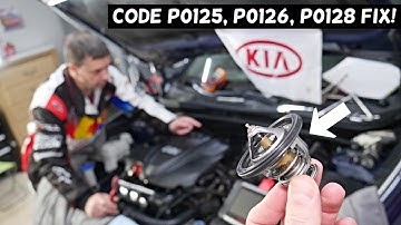 KIA CODE P0125 P0126 P0128 ENGINE LIGHT ON KIA FORTE SORENTO SPORTAGE RIO SOUL