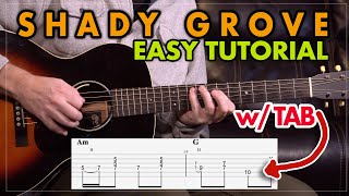 Video thumbnail of "Shady Grove by yourself on  guitar - Easy version - 2 Levels of Difficulty - Guitar Lesson EP448"