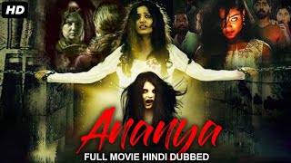 अनन्या ANANYA | New South Hindi Dubbed Full Horror Movie | South Movies In Hindi Dubbed Full Horror