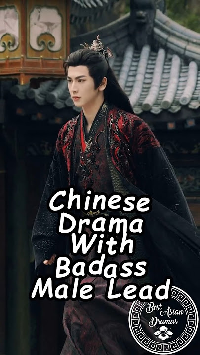 Chinese Drama With Badass Male Lead. #wuxiadrama #cdrama2025  #chinesedrama #drama