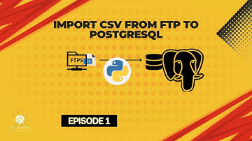 Import CSV from FTP to PostgreSQL Using Python | Episode 1: Demo & FileZilla Setup