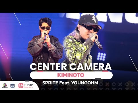 [Center Camera] KIMINOTO - SPRITE Feat. YOUNGOHM | 15.05.2022