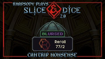 Going Infinitier | Rhapsody Plays Slice & Dice