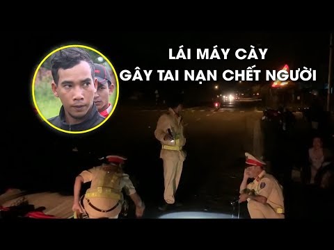 Video Nam thanh niên lái máy cày gây tai nạn chết người đã... - youtube