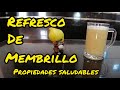 REFRESCO DE MEMBRILLO, PROPIEDADES