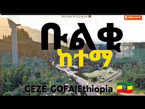 GEZE GOFA Bulki City GOFA Zone South Ethiopia Region Travel Inside Ethiopia