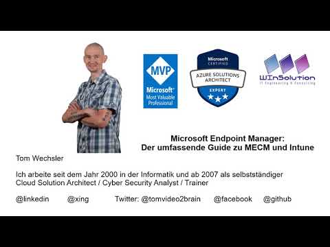 Microsoft Endpoint Manager: Der umfassende Guide zu MECM und Intune - Folge 1 - Einführung