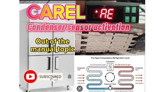 HOW TO USE CONDENSER SENSOR OF CAREL IR33 DIGITAL CONTROL OF COMMERCIAL REFRIGERATOR