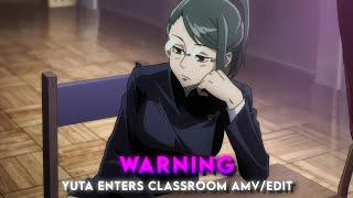 Yuta Enters Clroom - Warning Amvedit