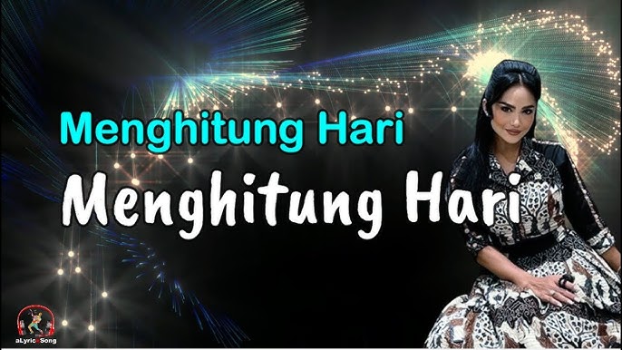 Menghitung Hari - Krisdayanti (Lirik Lagu)