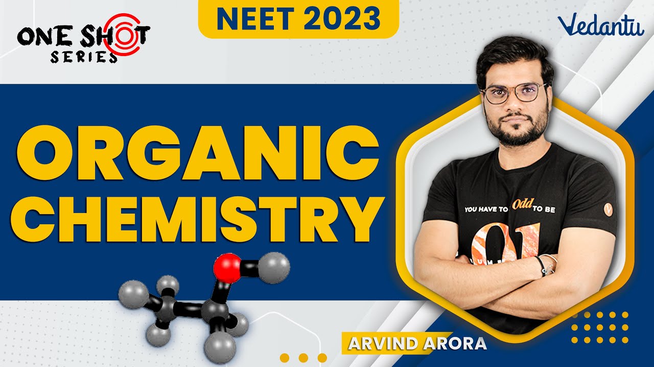 Organic chemistry class 11 one shot neet 2023 class 11 arvind