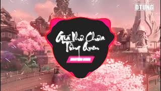 Giá Như Chưa Từng Quen - Phan Bảo Nam x Dung Hoàng Phạm (DINHTUNG REMIX )