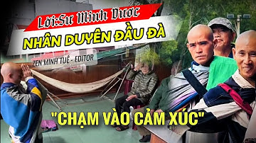 Nhân Duyên Đầu Đà - Ca Khúc Tâm Linh Do Sư Minh Dược Sáng Tác