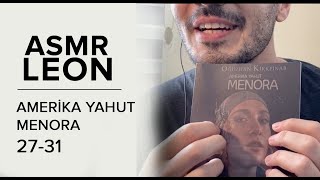 Amerika Yahut Menora Roman Okuma 27-31 Asmr Erkek Türkçe Asmr