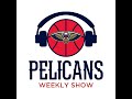 New Orleans Pelicans Weekly Show (11/26/2024)
