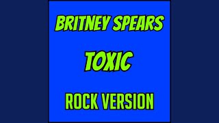 Video thumbnail of "Chris Holland - Toxic (Rock Version)"