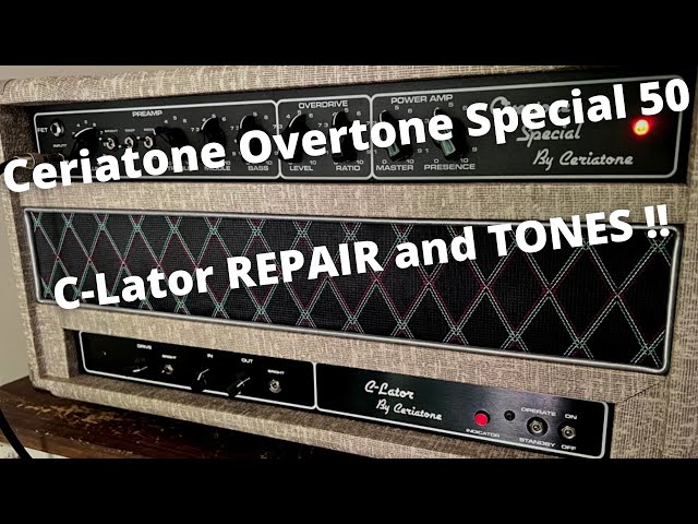 Ceriatone Overtone Special 50. C-Lator REPAIR and TONES !! - YouTube