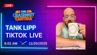 Tank Lipp Tiktok Live 601Am 112025