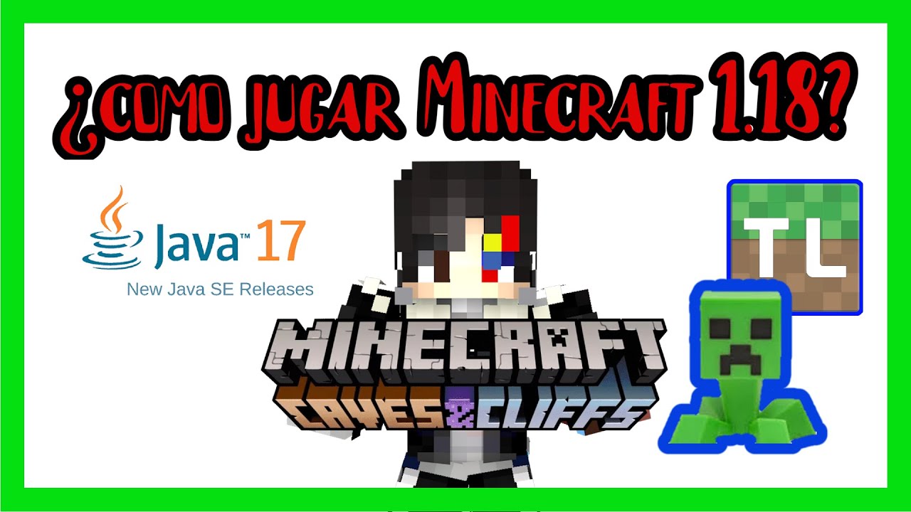 ¿Cómo jugar Minecraft en la 1.18? | Actualizar a java 17 Launcher fenix/Tlauncher