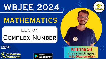 WBJEE 2024 Mathematics Preparation | Complex Number Lec 01 | By Krishna Sir | By Easy2Learning |