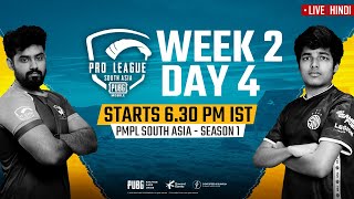 [Hindi] PMPL South Asia Day 4 W 2 | PUBG MOBILE Pro League S1