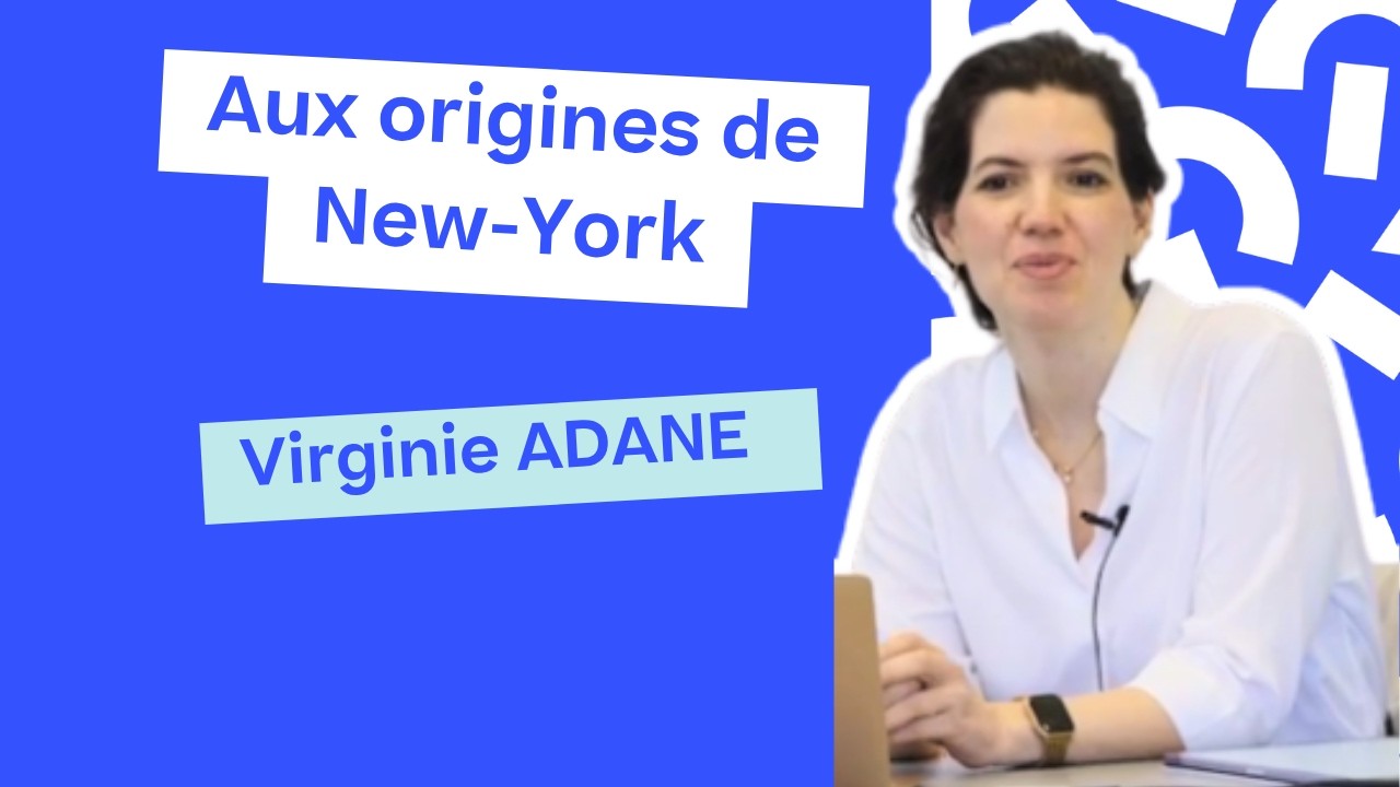 Virginie Adane - Aux origines de New-York (1624 - 1741)