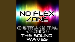 No Flex Zone (Instrumental Version)