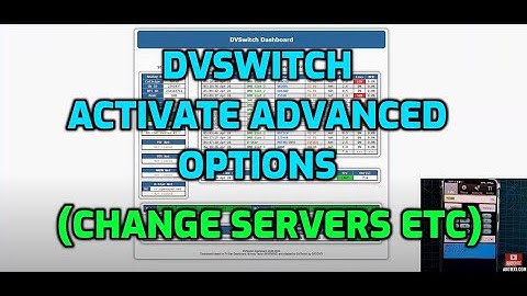 DVSWITCH -ADD ADVANCED OPTIONS (Change Server -edit Audio etc)
