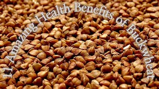 11 Amazing Health Benefits of Buckwheat
