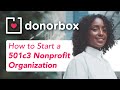 How to Start a 501c3 Nonprofit Organization in 10 Steps (2021) | Donorbox