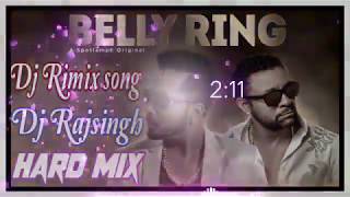 y2mate com   belly ring dj rimix song full hard mix new dj song hard dholki mix mixing by dj rajsing