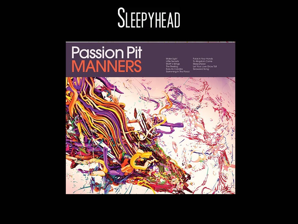 Passion Pit - Sleepyhead (Lyrics HD)