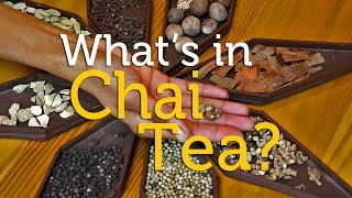 Whats in a Chai Tea Blend?