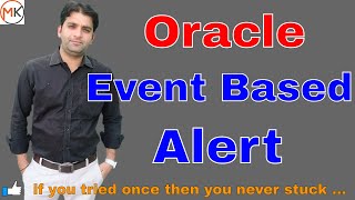 how to create event based alert in oracle apps | Oracle Shooter