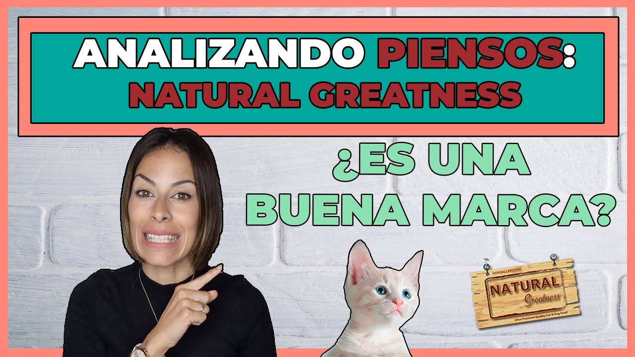 PIENSO NATURAL GREATNESS | REVIEW COMPLETO