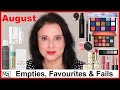August Empties, Favourites &amp; Fails | Over 50 Mature Skin