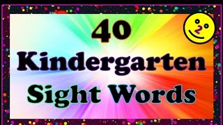 40 Most Important Kindergarten Sight Words Flashcards - Part 2 Learn To Read With This Fun Video