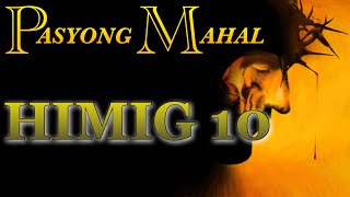 Video thumbnail of "PASYONG MAHAL (Himig 10) with Lyrics"