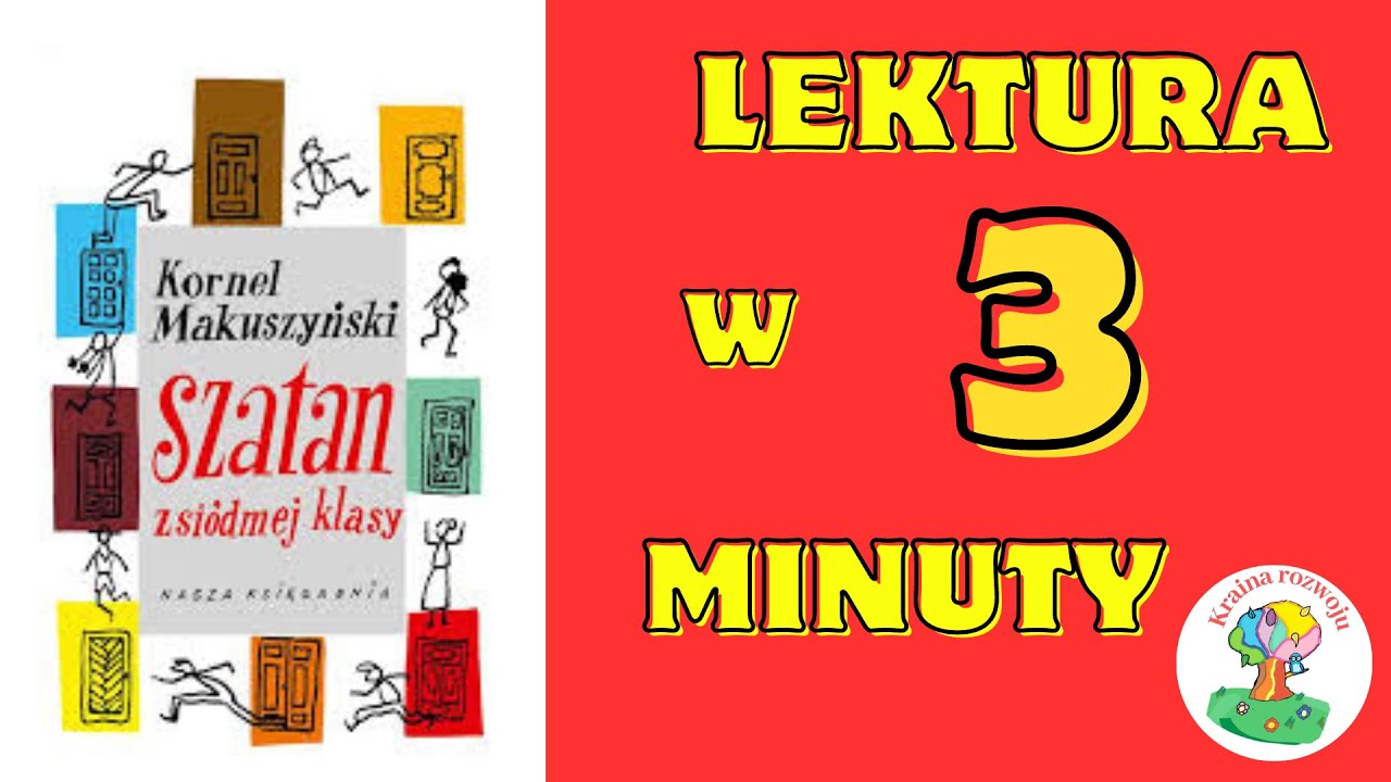 Streszczenie Lektury Szatan Z 7 Klasy Streszczenie lektury Szatan z siódmej klasy w 3 Minuty - YouTube