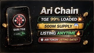 🚀 Ari Chain Wallet TGE Listing 99% Confirmed 💥 | 500 Million Supply 🔥 Big Launch Incoming 😱