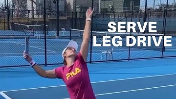 Proper LEG DRIVE Timing On The SERVE!
