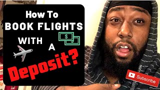 Buy Airline Tickets with a Deposit I Yes Its REAL!!!!!!! I Airfordable Tutorial
