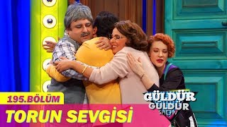 Güldür Güldür Show 195.Bölüm - Torun Sevgisi