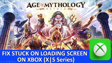 How To Fix Age of Mythology: Retold Stuck on Loading Screen on Xbox (X|S Series)