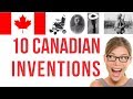 10 Canadian Inventions